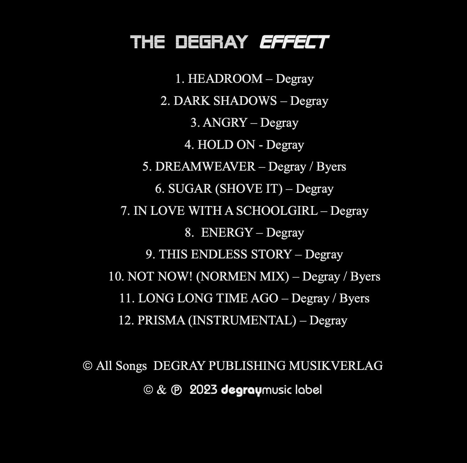 The Degray Effect
