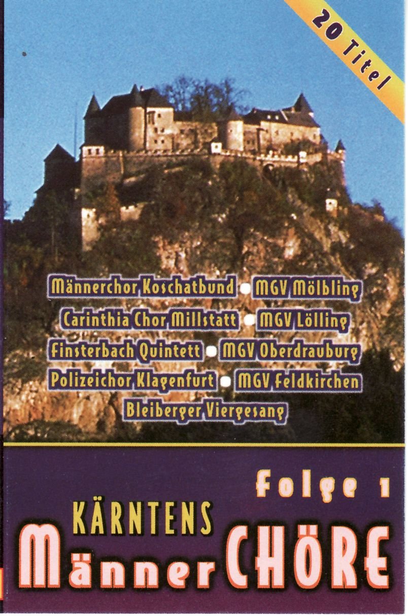 Kärntens Männerchöre Folge 1