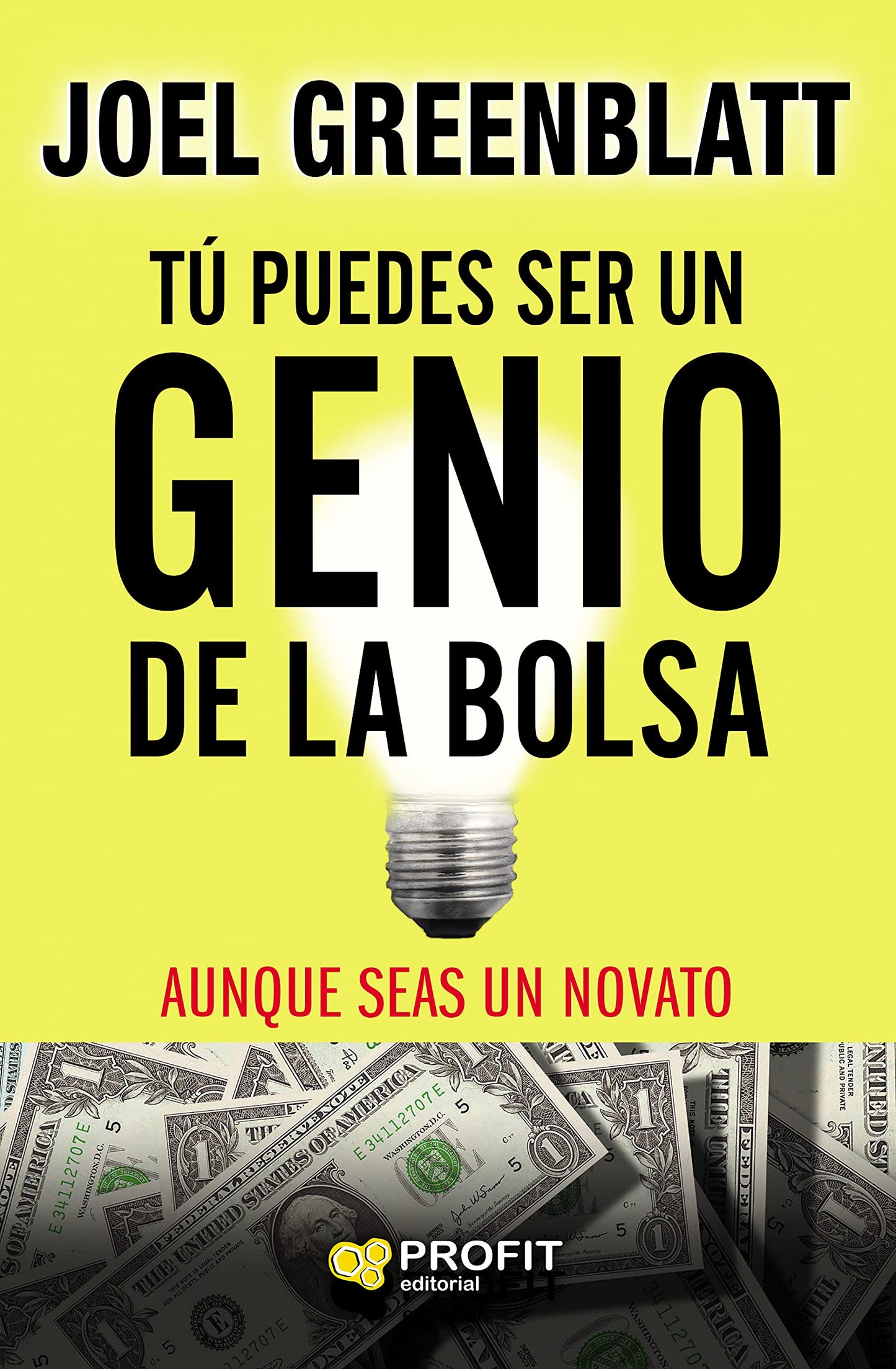 Tú puedes ser un genio de la bolsa (Aunque seas un novato) / You Can Be a Stock Market Genius: Descubre Los Escondites Secretos De Los Beneficios De La Bolsa