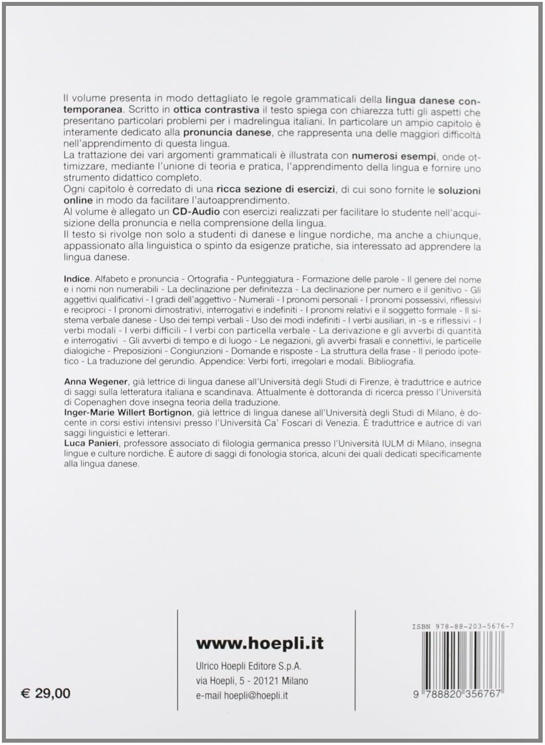 Wegener Anna / Willert Bortignon Inger-Marie / Luca Panieri - Grammatica Danese. Fonetica, Morfologia, Sintassi Ed Esercizi. Con File Audio Formato Mp