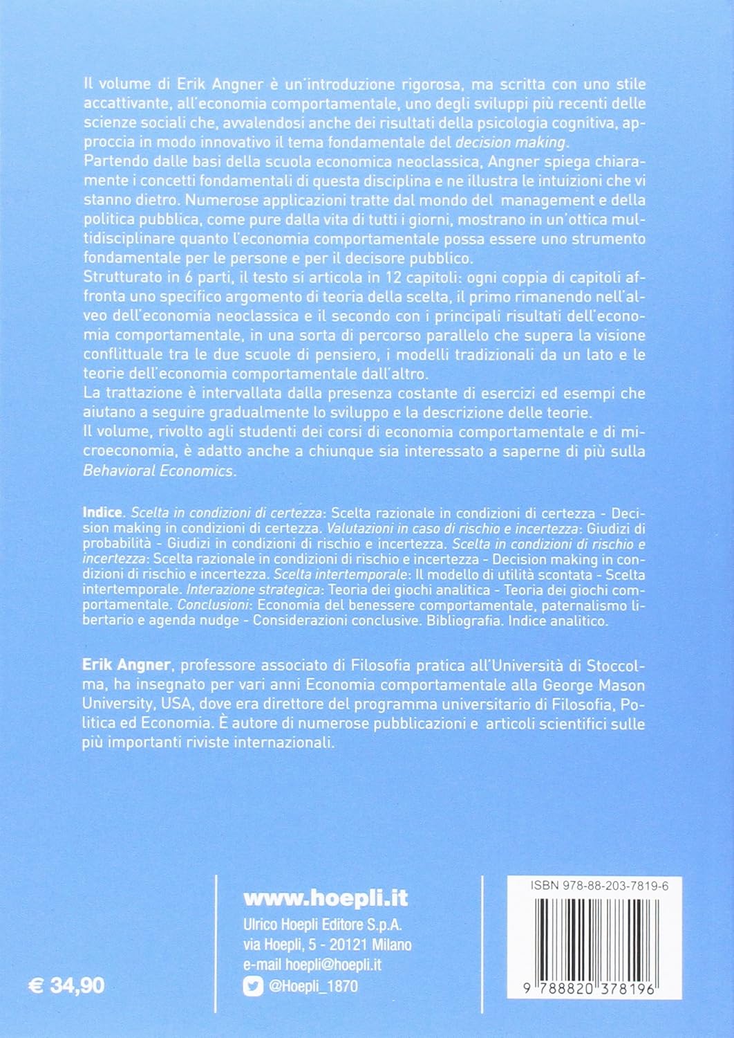 Erik Angner - Economia Comportamentale. Guida Alla Teoria Della Scelta