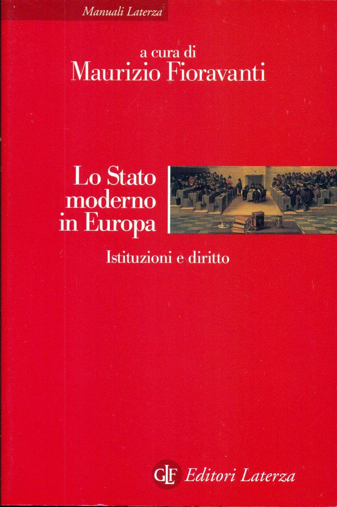 Lo Stato moderno in Europa. Istituzioni e diritto