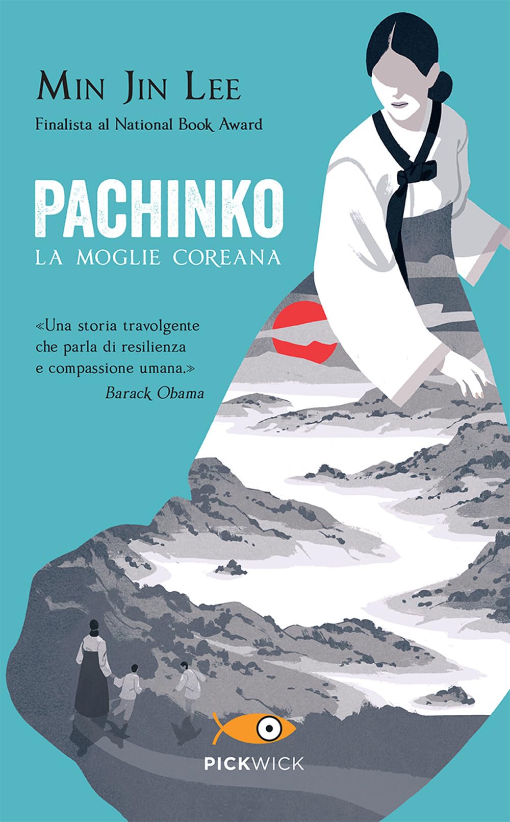 Lee Min Jin - Pachinko. La Moglie Coreana