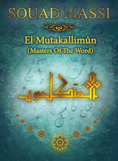 El Mutakallimun (Masters of the Word)