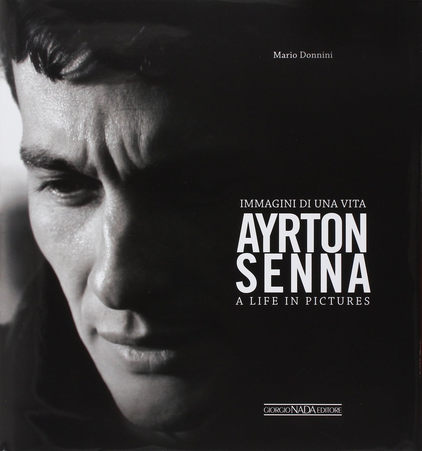 Ayrton Senna - A Life in Pictures