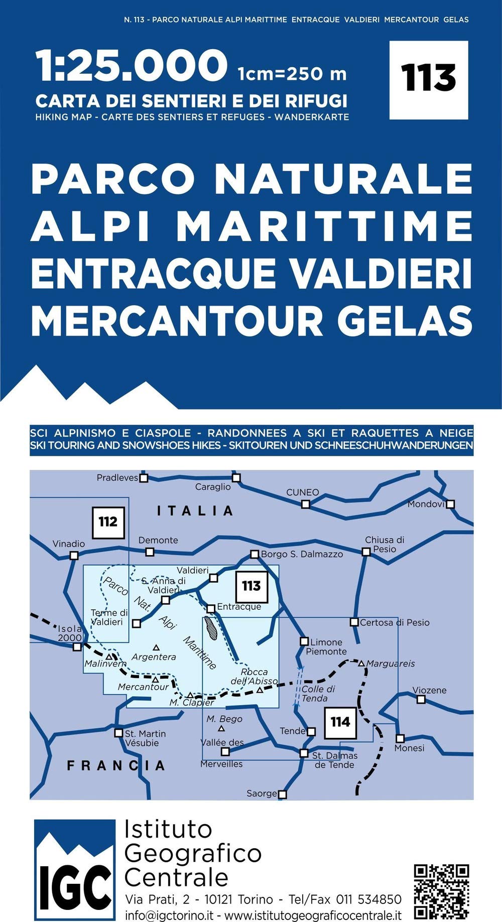 Carta N. 113 Parco Naturale Alpi Marittime, Entracque, Valdieri, Mercantour, Gelas 1:25.000. Carta Dei Sentieri E Dei Rifugi