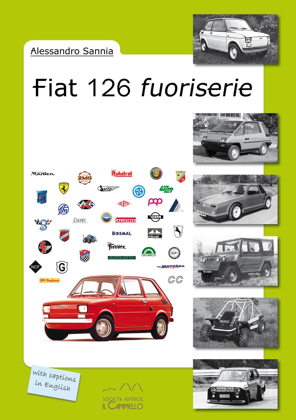Alessandro Sannia - Fiat 126 Fuoriserie