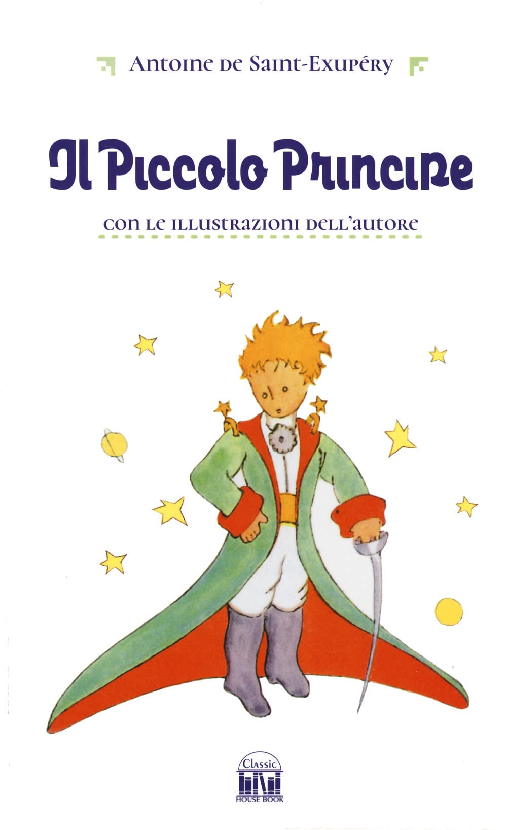 Il Piccolo Principe (Classic House Book