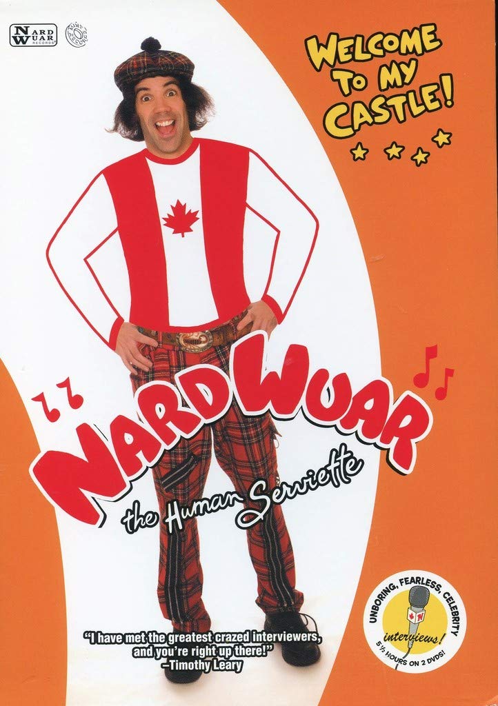 Nardwuar The Human Serviette - Welcome To My Castle
