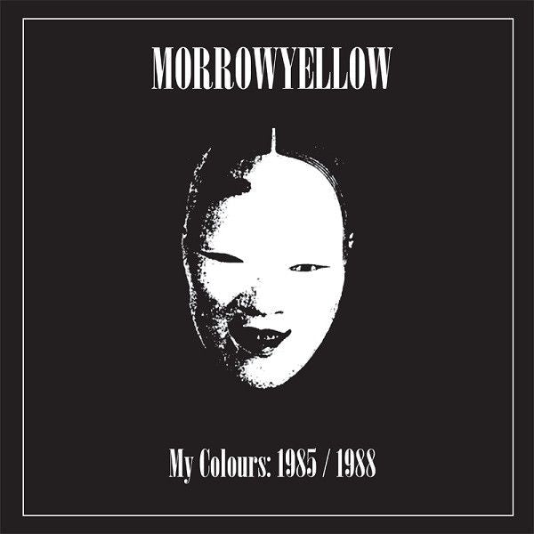 My Colours:1985-1988
