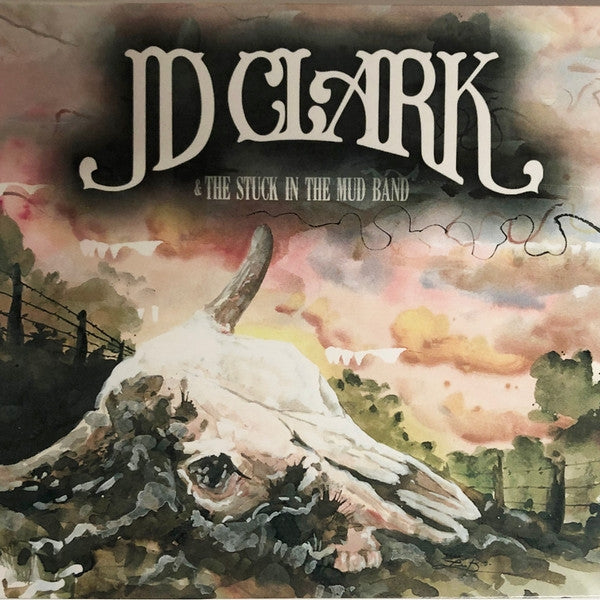 J.D. Clark & The Stuck In The Mud B