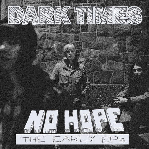 No Hope/The Early Eps (Col)