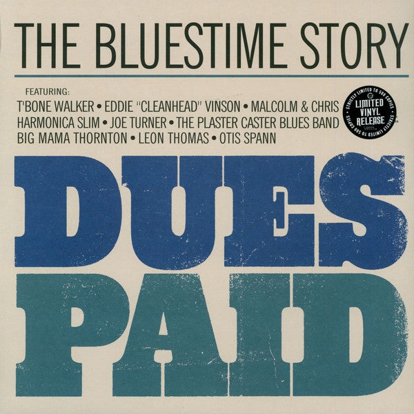 Dues Paid (The Bluestime Story)