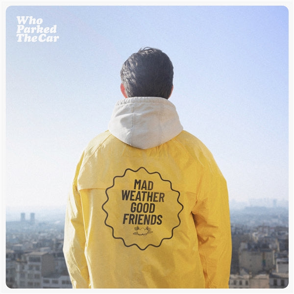 Mad Weather Good Friends