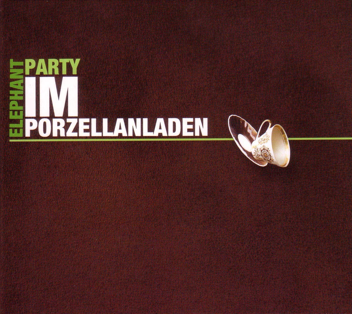 Im Porzellanladen