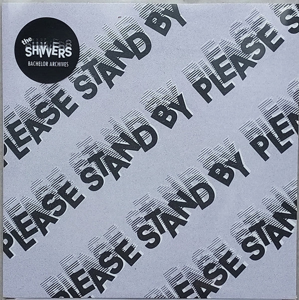 Please Stand By / Life Without You