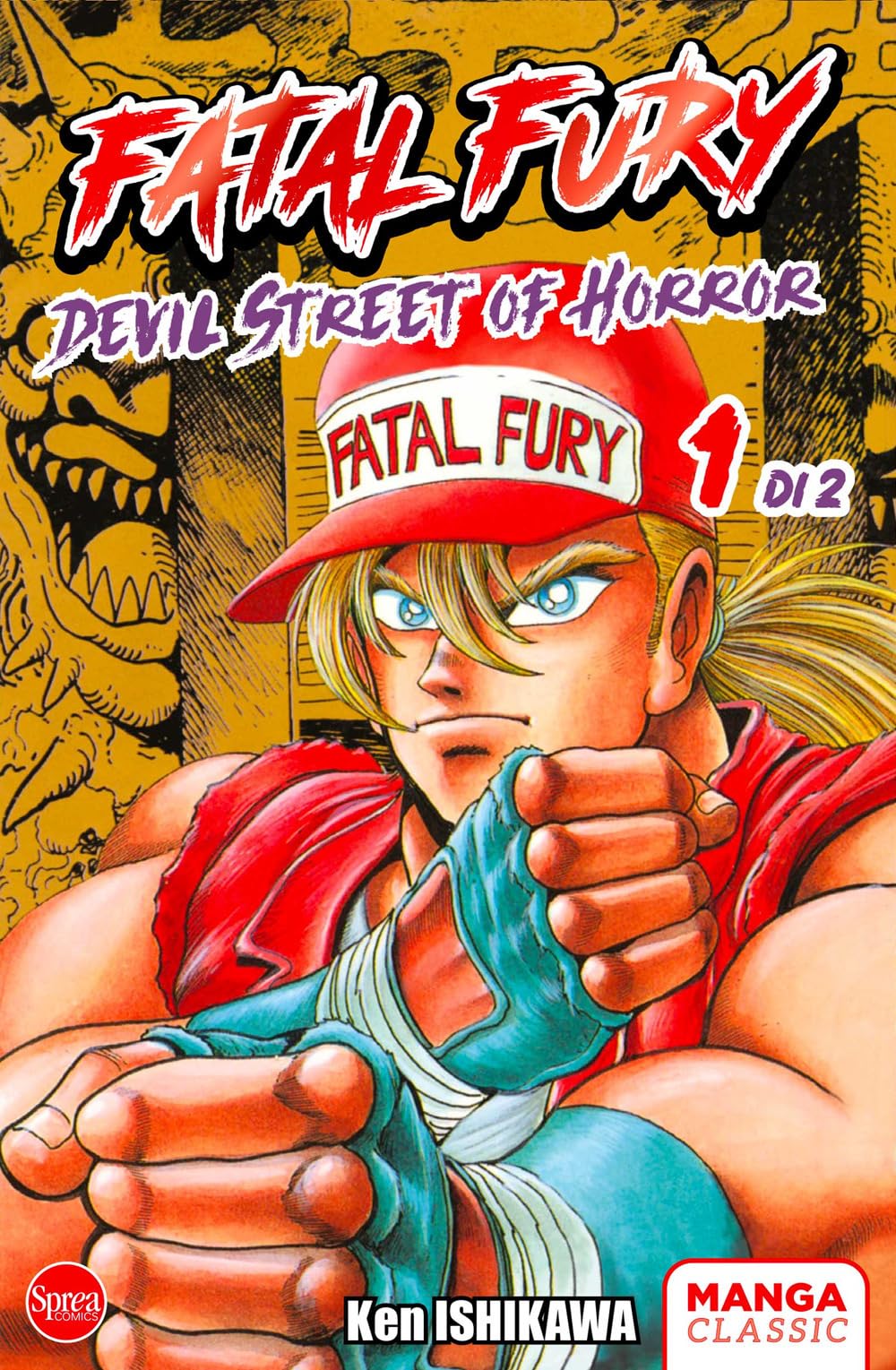 Fatal Fury. Devil Street of Horror (Vol. 1