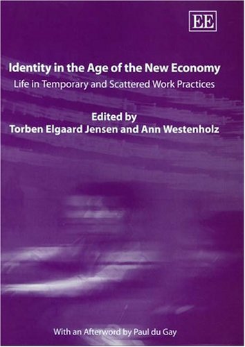 Identity in the Age of the New Economy