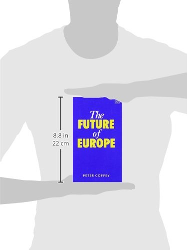 THE FUTURE OF EUROPE