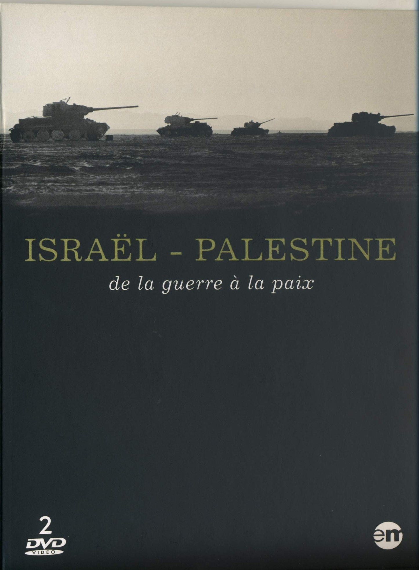 Israël, palestine : de la guerre à la paix