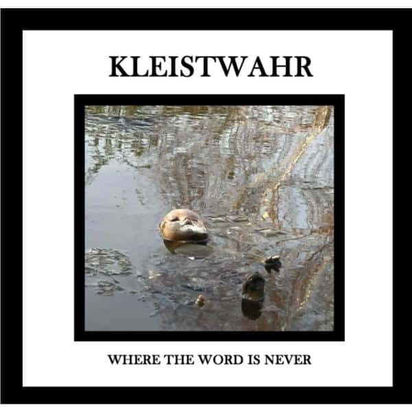 Where the Word Is Never