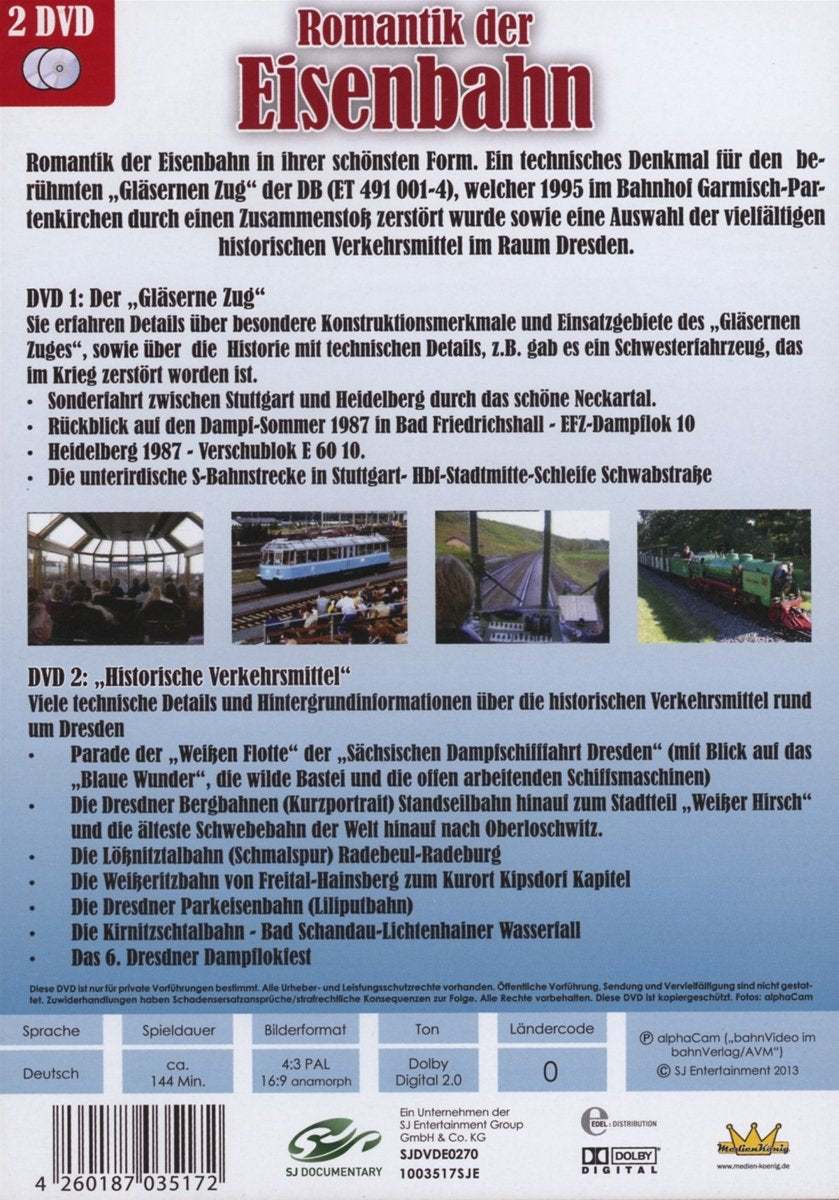 Romantik der Eisenbahn - Der gläserne Zug & Historische Verkehrsmittel