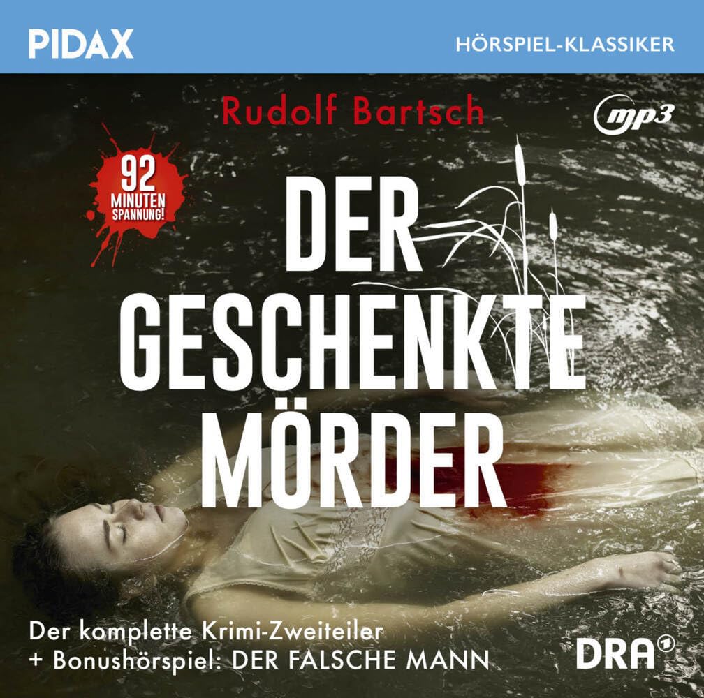 Der geschenkte Mörder + Bonus-Hörspiel: Der falsche Mann / Der komplette Krimi-Zweiteiler (Pidax Hörspiel-Klassiker
