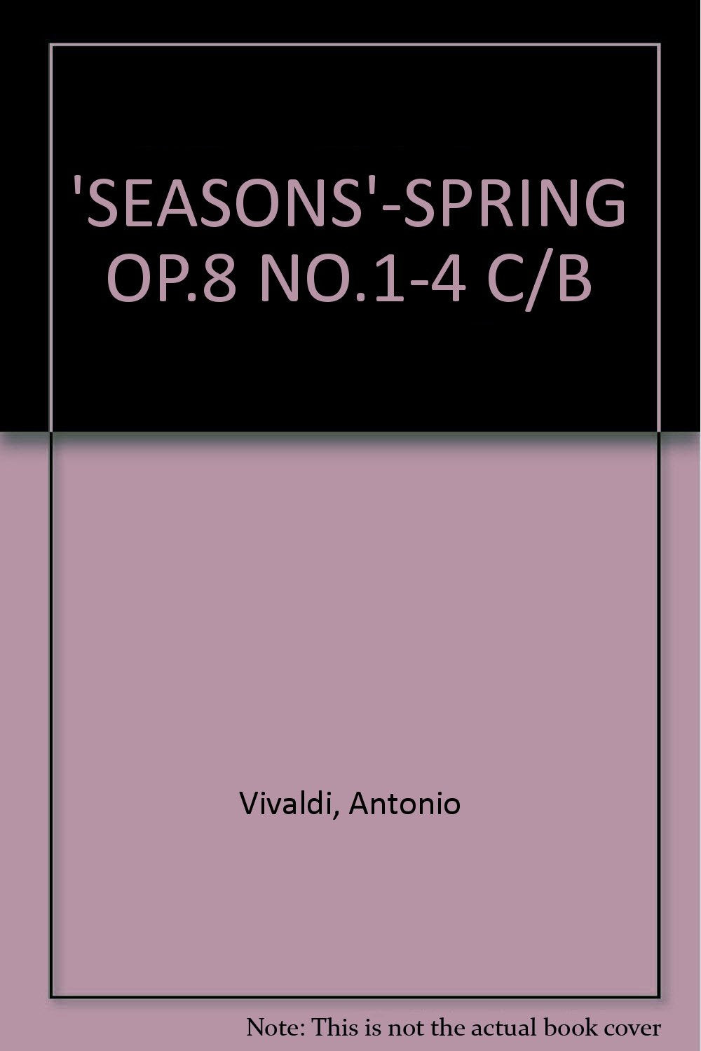 THE FOUR SEASONS, CONCERTI OP. 8 SPRING