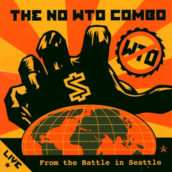 Live From The Battle In Seattle
