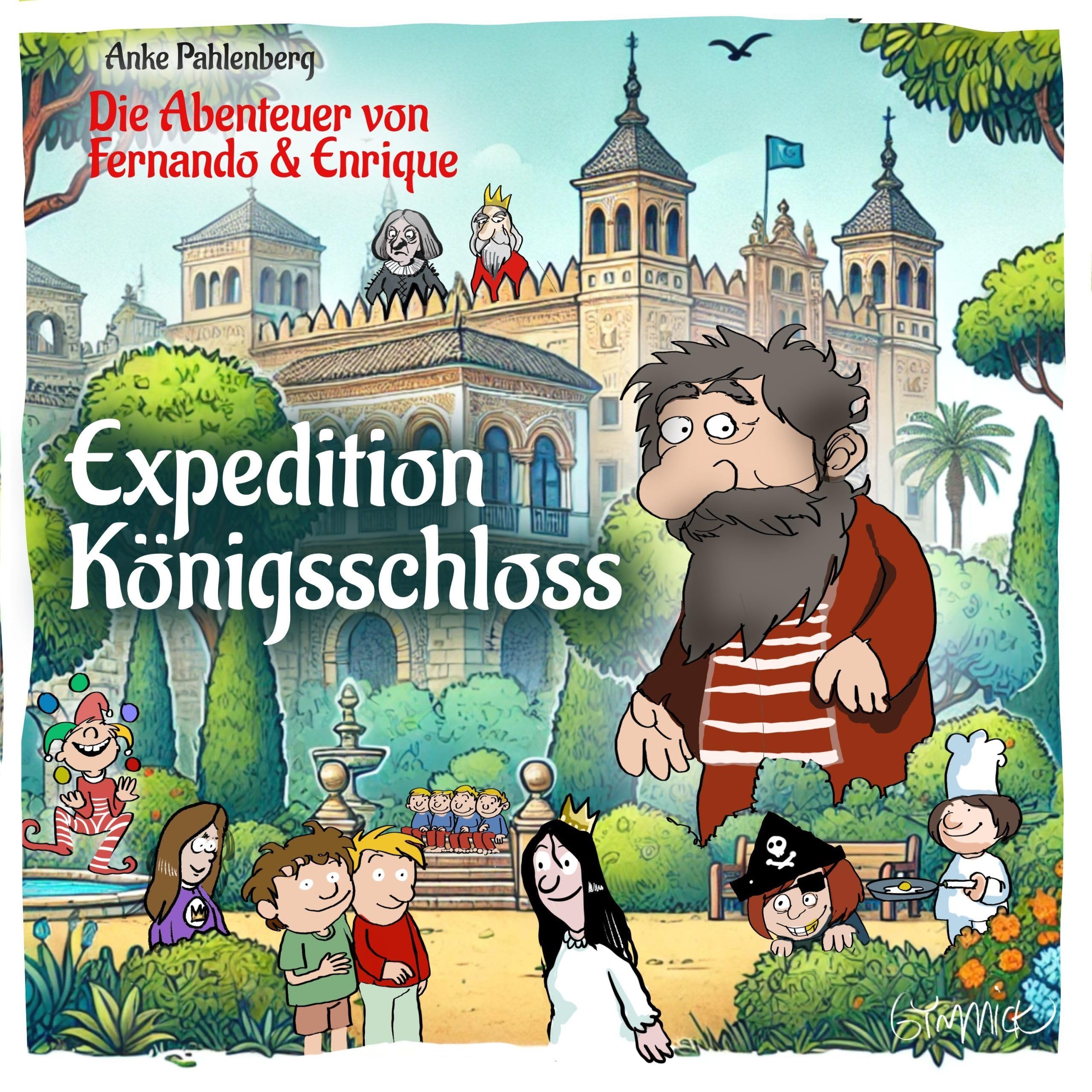 ABENTEUER VON FERNANDO UND ENRIQUE, DIE - EXPEDITION KONIGSSCHLOSS