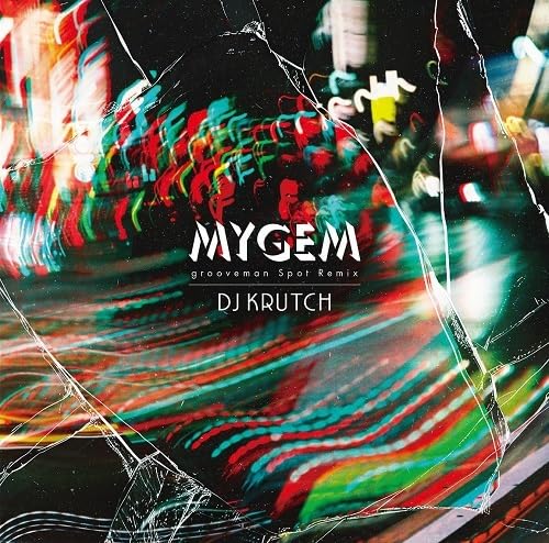 Mygem(grooveman Spot Remix) ft.G.RINA,??????,sequick/MIRROR BALL ft.CHICO CARLITO,kiki vivi lily