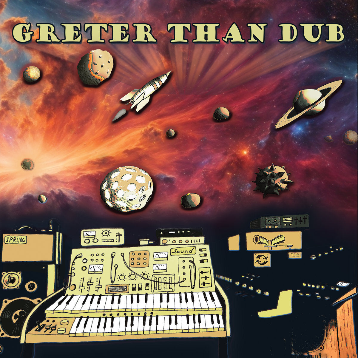 Greter Than Dub