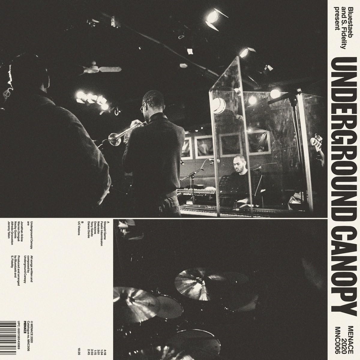 Bluestaeb & S.Fidelity Present Underground Canope
