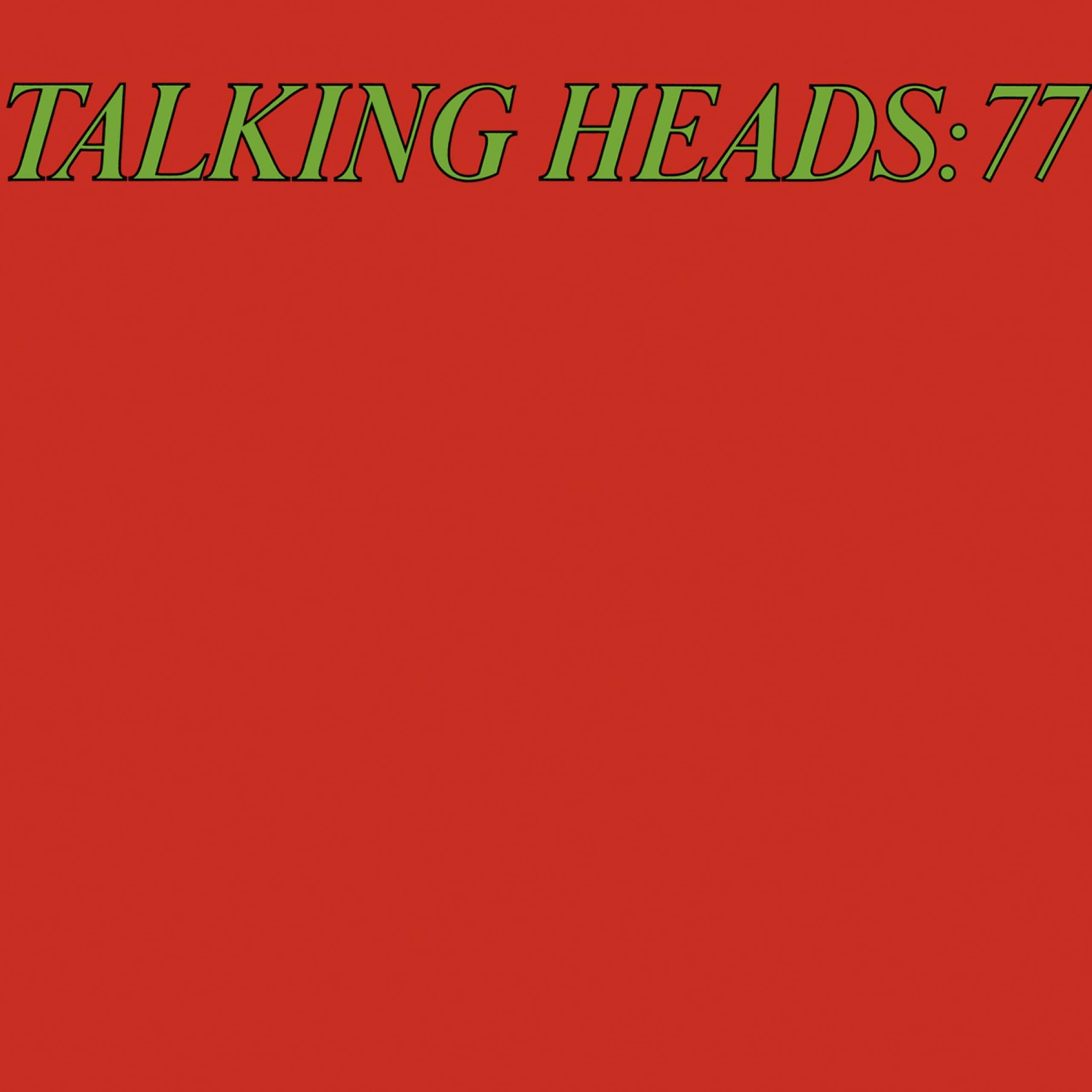 Talking Heads: 77