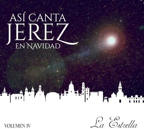 Asi Canta Jerez En Navidad Volumen Iv - La Estrella