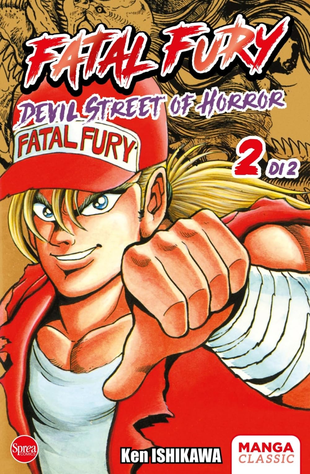 Fatal fury. Devil street of horror (Vol. 2