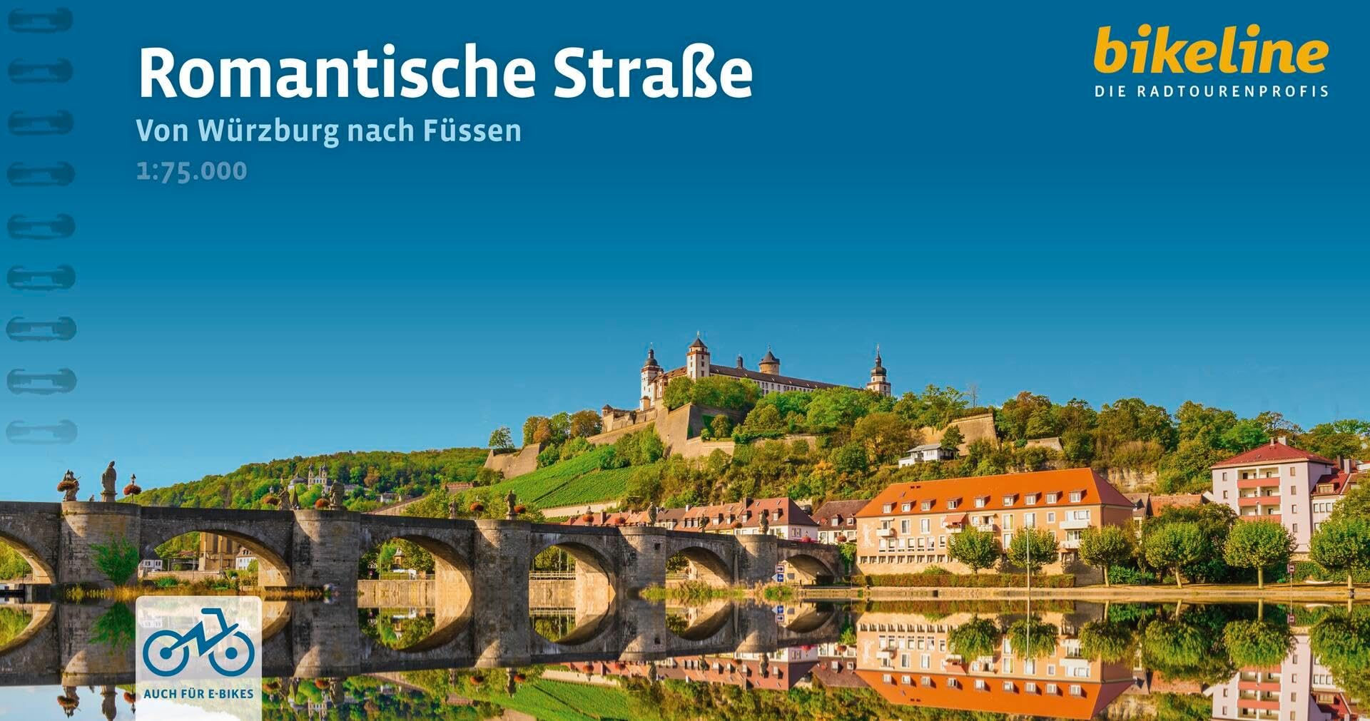 Romantische Strasse: Von Würzburg nach Füssen. 1:75.000, 497 km, GPS-Tracks Download, LiveUpdate (Bikeline Radtourenbücher