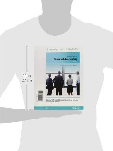 Introduction to Financial Accounting, Student Value Edition Plus New Mylab Accounting with Pearson Etext -- Access Card Package