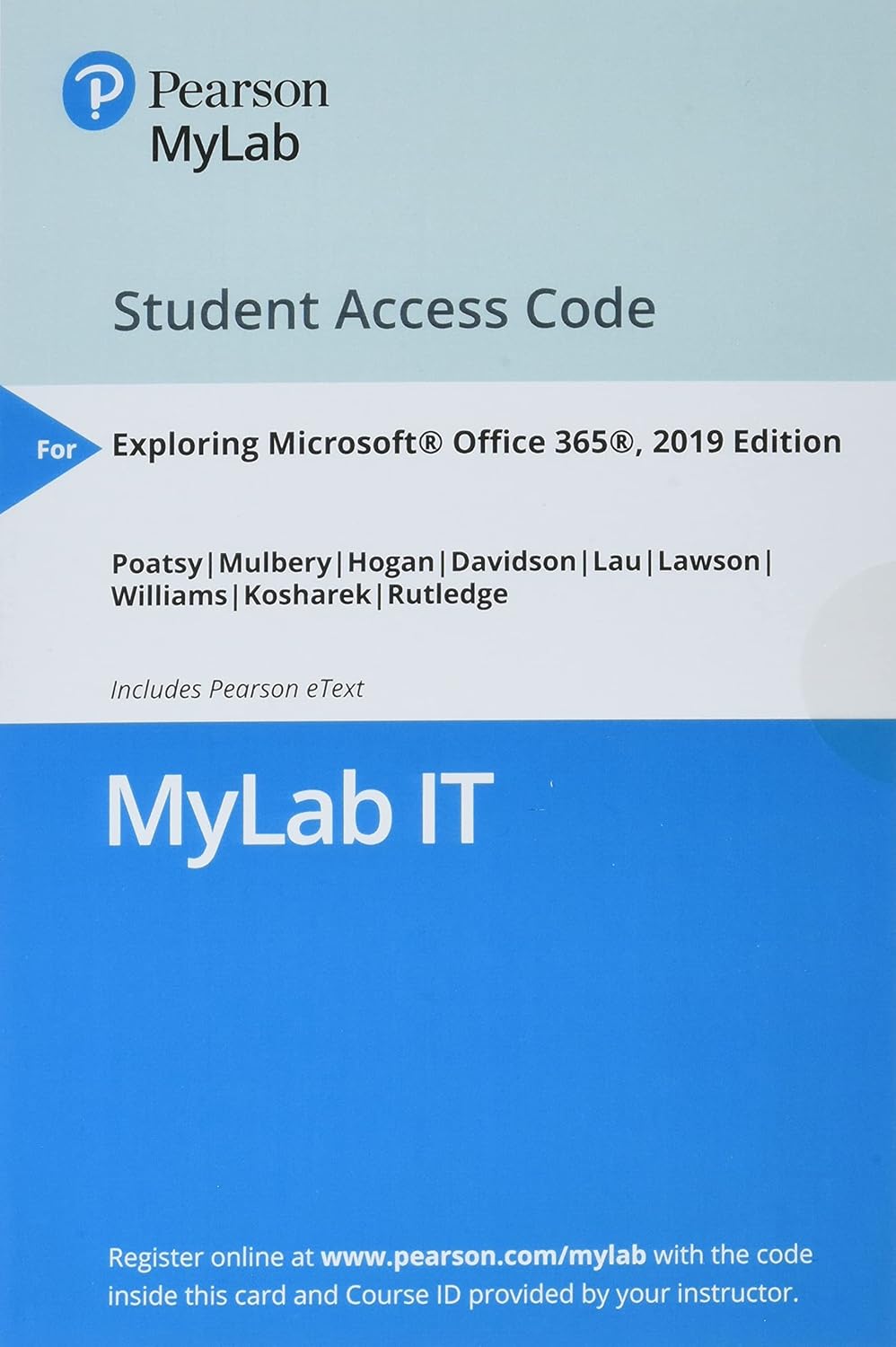 Exploring: Microsoft Access 2019 Comprehensive, 1/E + Mylab It W/ Pearson Etext