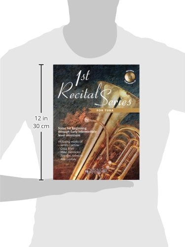 1st Recital Series for Tuba: Solos for Beginning Through Early Intermediate Lev