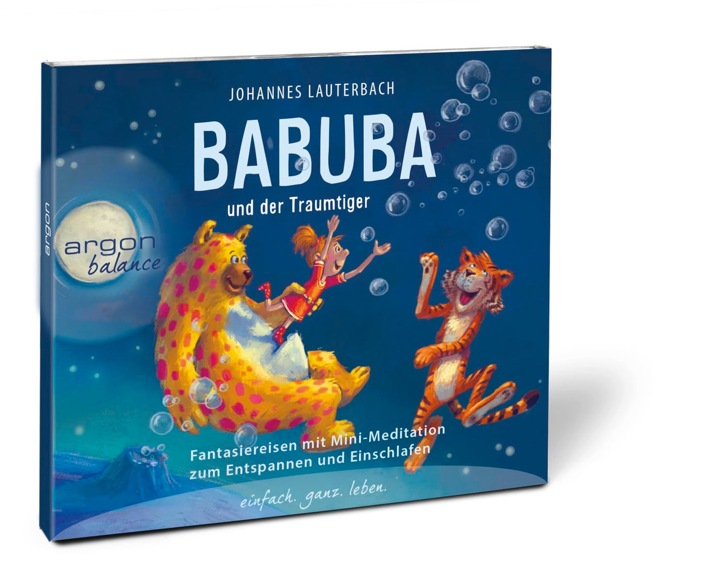 Babuba und der Traumtiger: Fantasiereisen zum Entspannen und Einschlafen