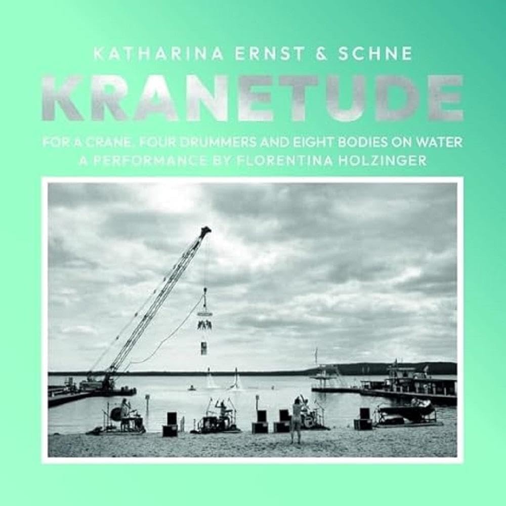 Kranetude (Music for a Performance By F. Holzinger