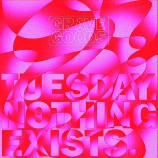 Tuesday Nothing Exists - Limited