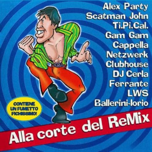 Alla Corte Del-Remix