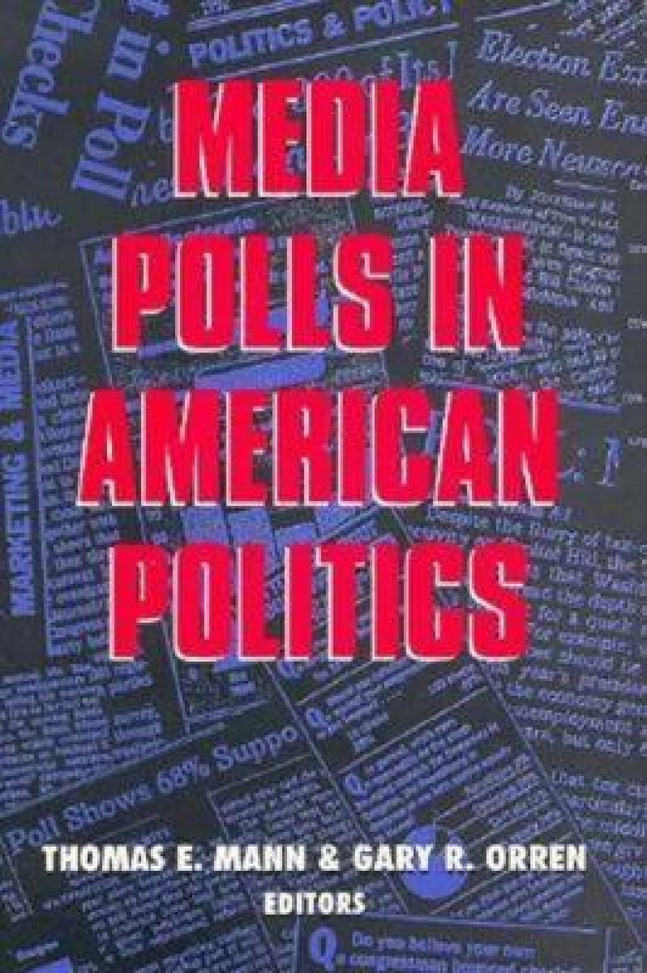 Media Polls in American Politics