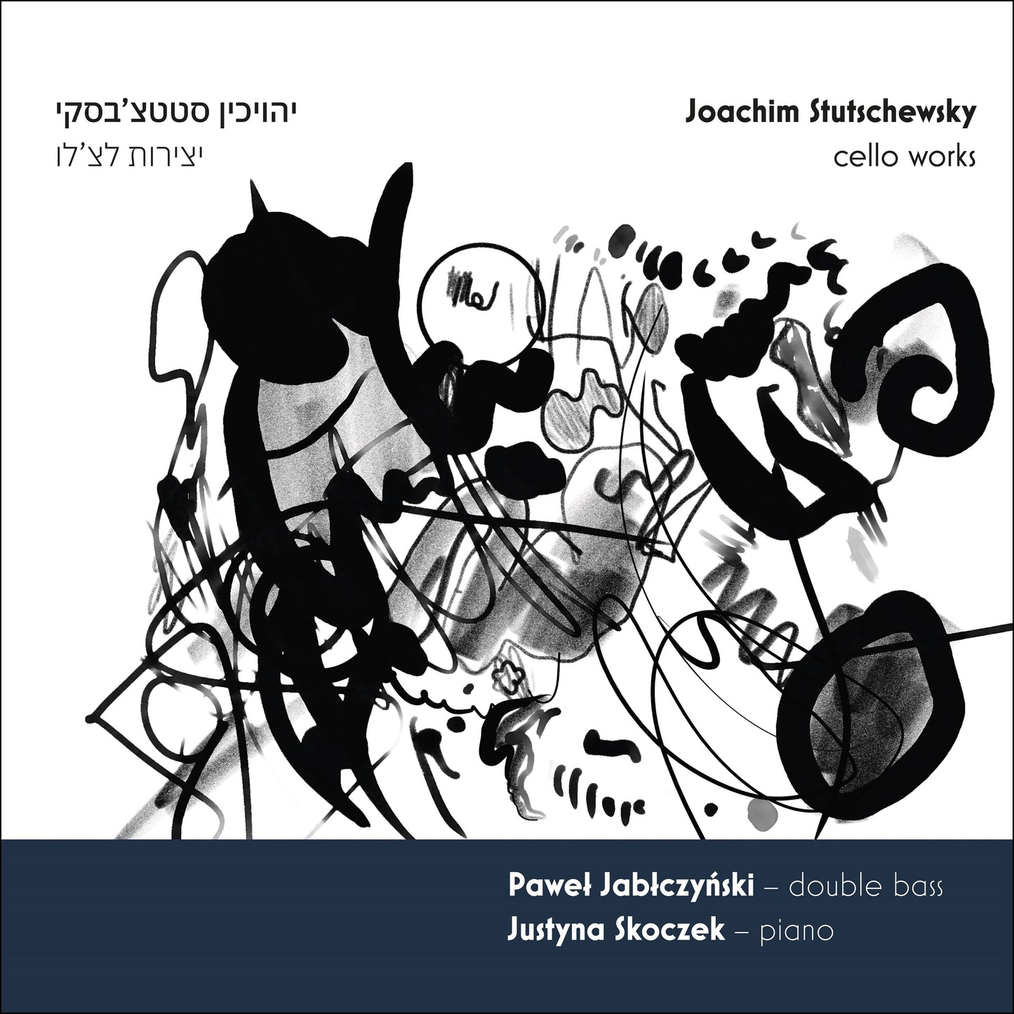 Joachim Stutschewsky: Cello Works