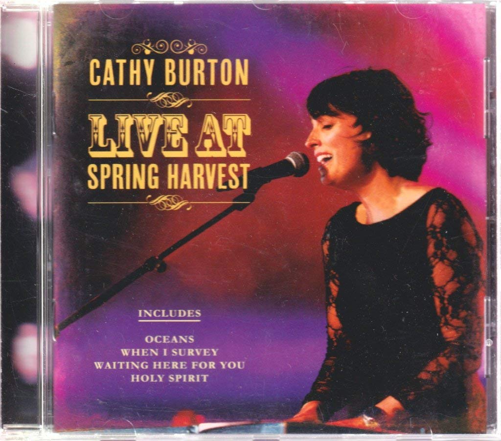 Cathy Burton Live At Spring Harvest