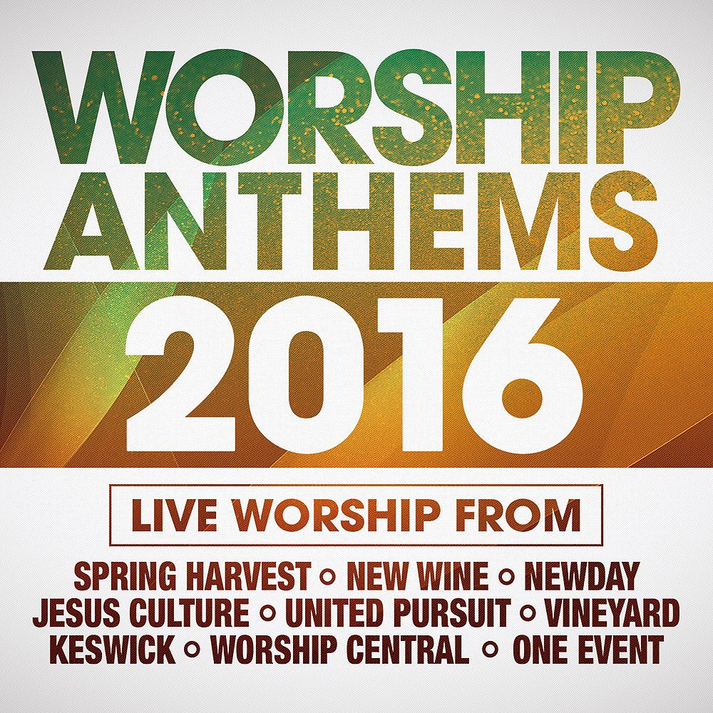 Worship Anthems 2016