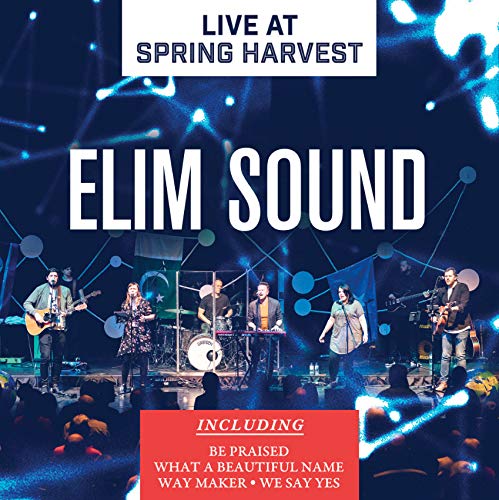 Elim Sound Live at Spring Harvest