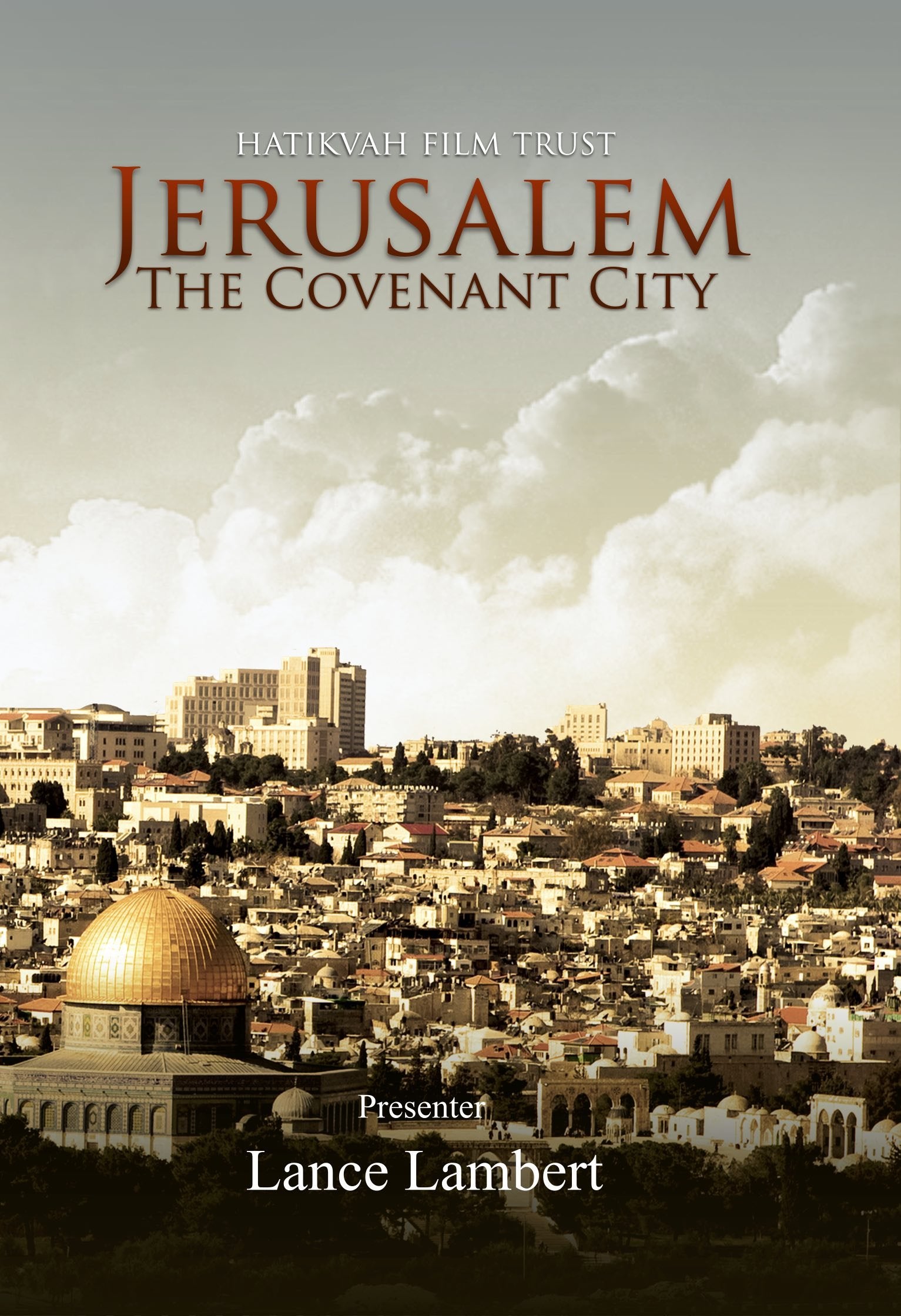 Jerusalem, The Covenant City